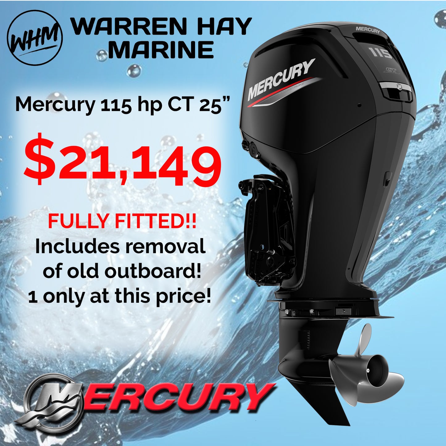 Mercury 115hp CT fully fitted deal