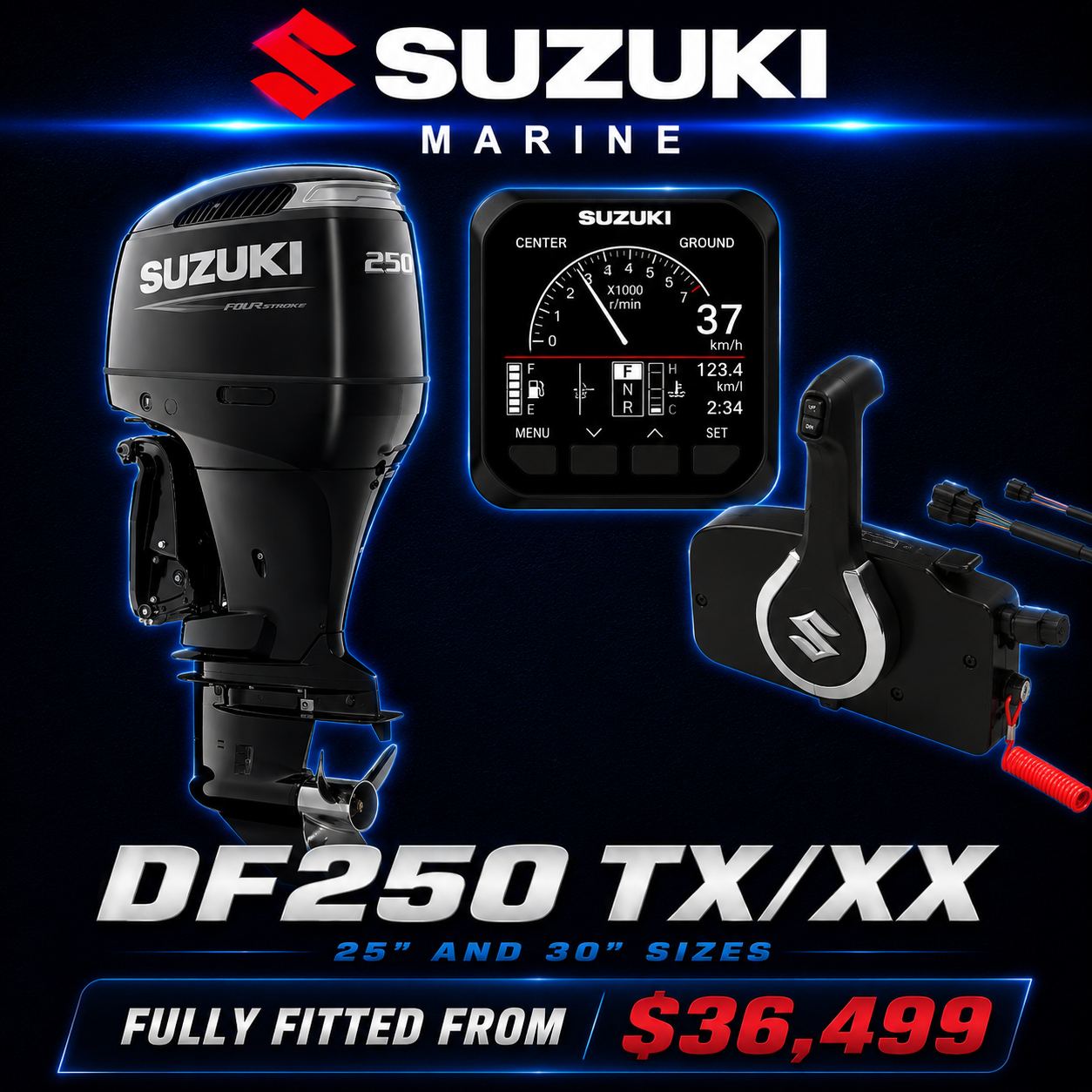 Suzuki DF250 TX/XX 250hp outboard package with Suzuki multi-function gauge and mechanical remote control. Fully fitted from $36,499. Available in 25-inch and 30-inch shaft lengths.