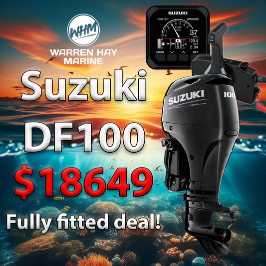 Suzuki DF100 100hp 4-stroke outboard fully fitted at Warren Hay Marine Whangarei – UDC finance available