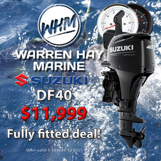 Suzuki DF40 outboard, fully fitted deal $11,999 at Wharren Hay Marine, Whangarei 